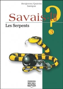 Savais-tu? T03 - Les serpents