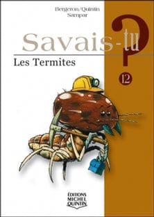 Savais-tu? T12 - Les termites