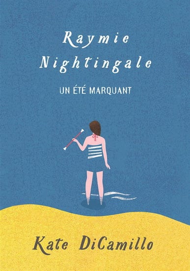 Raymie Nightingale - Un été marquant