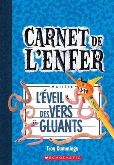 Le carnet de l'enfer T02 - L'éveil des vers gluants