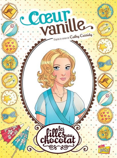 Les filles au chocolat T05 - Coeur Vanille