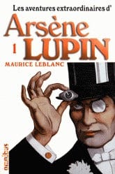 Les aventures extraordinaires d'Arsène Lupin T01