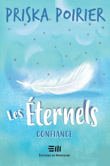Les éternels T03 - Confiance