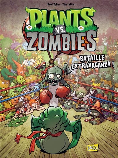 Plants vs Zombies T07 - Bataille extravaganza !