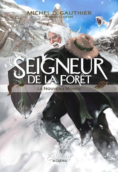 Le seigneur de la forêt T02 - Le Nouveau monde