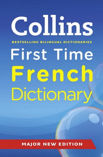Collins First Time French Dictionary