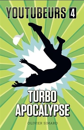 Youtubeurs T04 - Turbo Apocalypse
