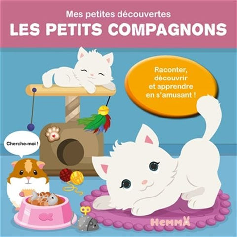 Mes petites découvertes - Les petits compagnons