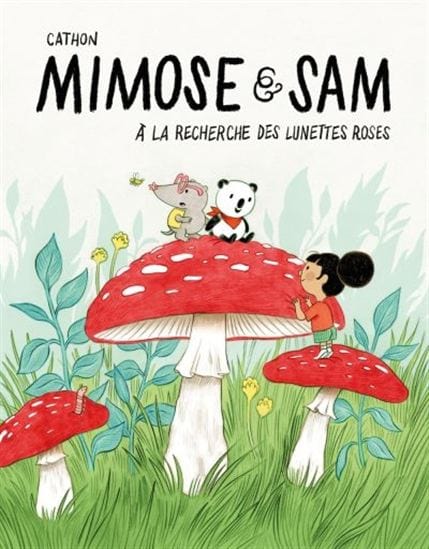 Mimose et Sam T02 - À la recherche des lunettes roses