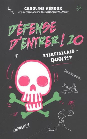 Défense d'entrer T10 - Eyjafjallajö - quoi?