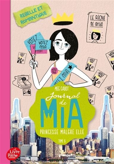 Le journal de Mia T06 - Rebelle et romantique