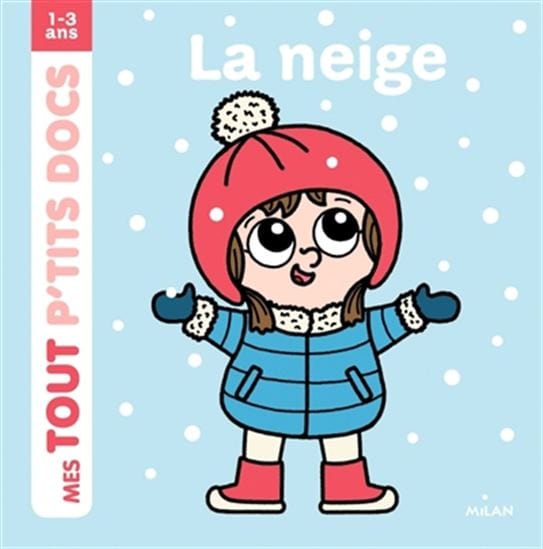Mes tout p'tits docs - La neige