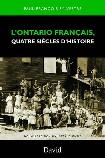 L'Ontario Français, quatre siècle d'histoire