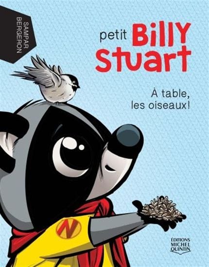 Petit Billy Stuart T01 - À table, les oiseaux!