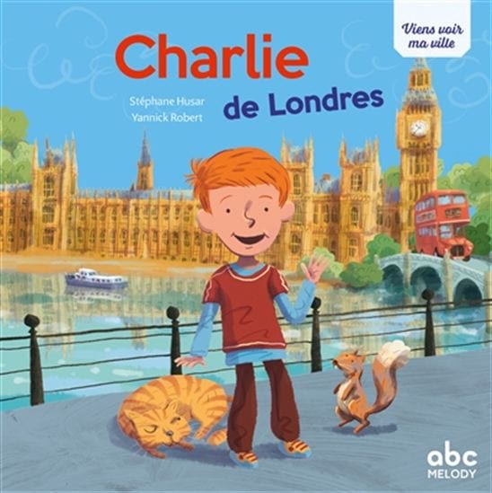 Viens voir ma ville - Charlie de Londres