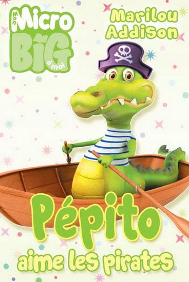 Micro Big - Pepito aime les pirates