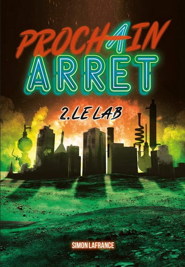 Prochain arrêt T02 - Le lab