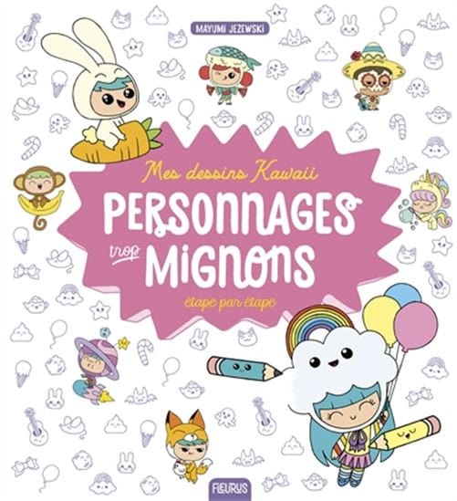 Mes dessins Kawai - Personnages trop mignons