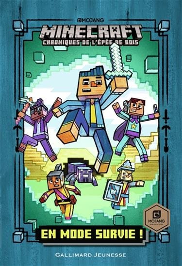 Minecraft - Chroniques de l'épée de bois T01 - En mode survie !