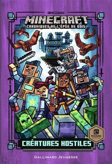 Minecraft - Chroniques de l'épée de bois T02 - Créatures hostiles