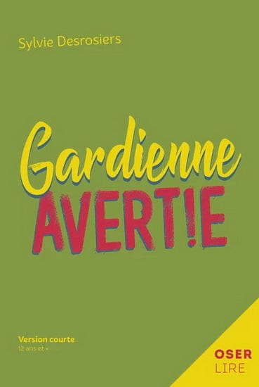 Collection Oser lire - Gardienne avertie