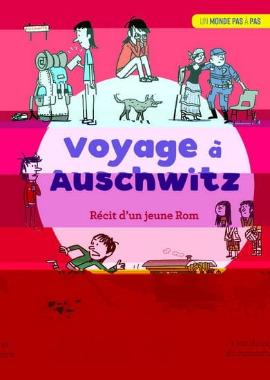 Voyage à Auschwitz - Récit d'un jeune Rom