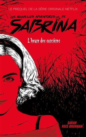 Les nouvelles aventures de Sabrina - L'heure des sorcières