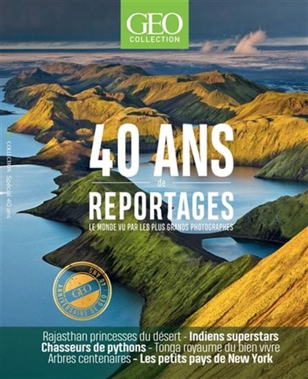 Géo collection : 40 ans de reportages