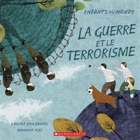 Enfants du monde: La guerre et le terrorisme