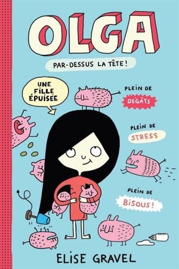 Olga T03 - Par dessus la tête