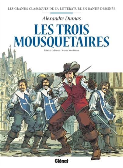 Grands classiques en BD - Les trois mousquetaires