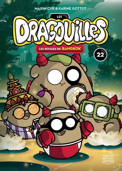 Les Dragouilles T22: Les rouges de Bangkok