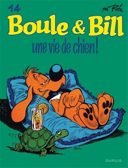 Boule & Bill T14 - Une vie de chien !