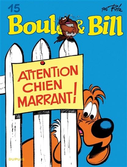 Boule & Bill T15 - Attention, chien marrant !
