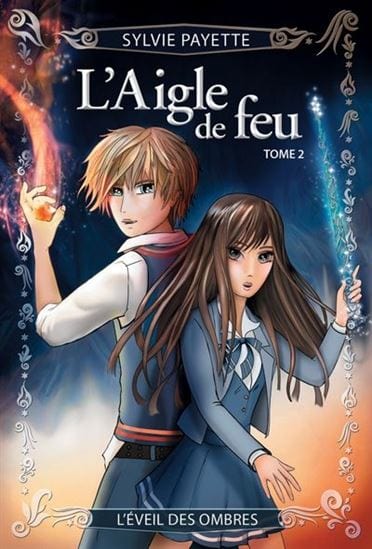L'aigle de feu T02 - L’éveil des ombres