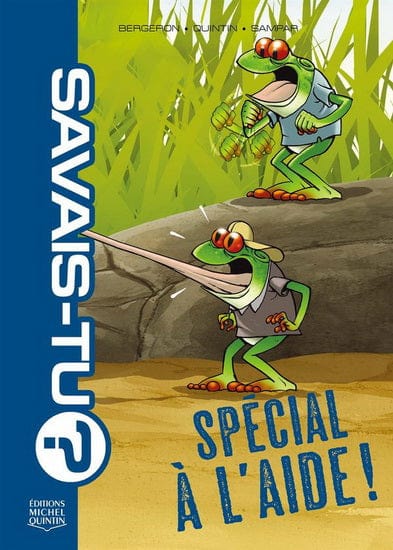 Savais-tu? Spécial à l'aide !