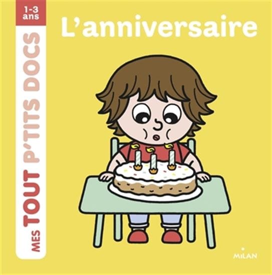 Mes tout p'tits docs - L'anniversaire