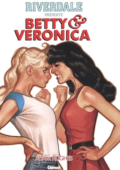 Riverdale présente Betty et Véronica T01