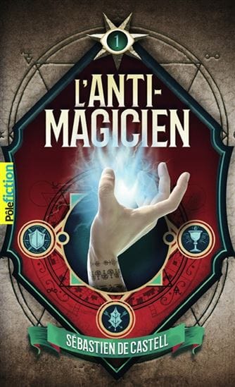 L'Anti-magicien T01