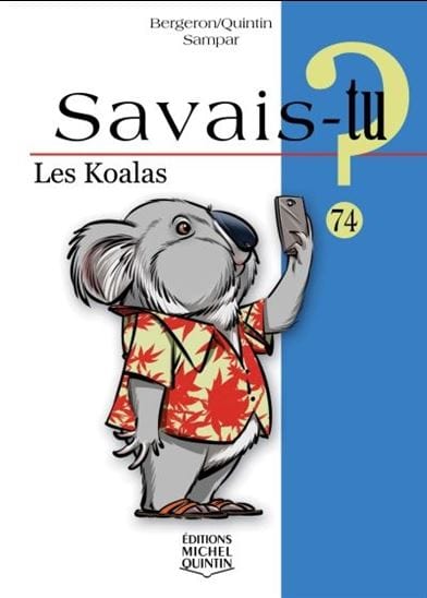 Savais-tu? T74 - Les Koalas