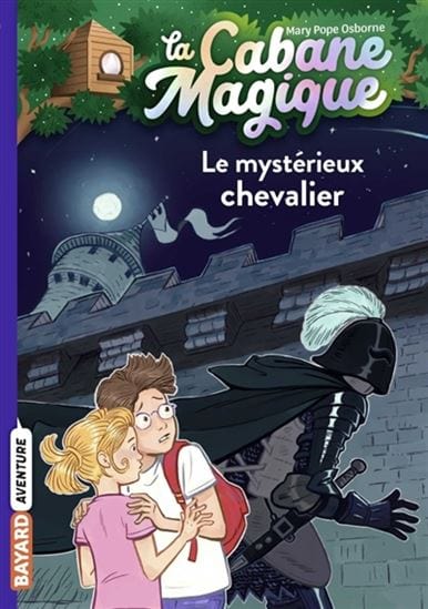 La cabane magique T02 - Le mystérieux chevalier