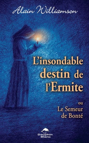 L'Insondable destin de l'Ermite