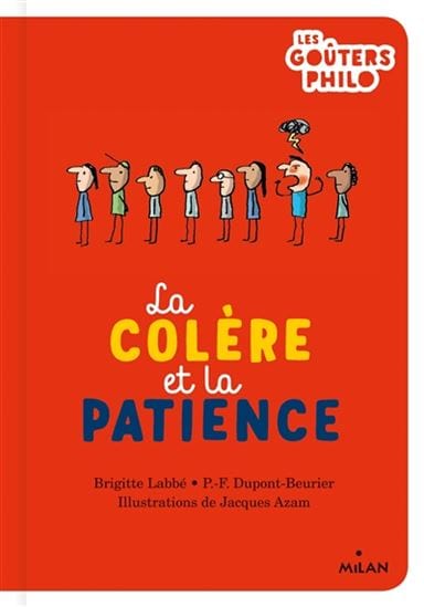Les goûters philo - La colère et la patience