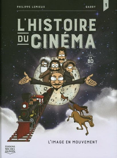 L'Histoire du Cinéma T01 - L'Image en mouvement