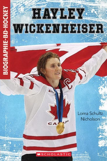 Biographie - BD - Hockey - Hayley Wickenheiser