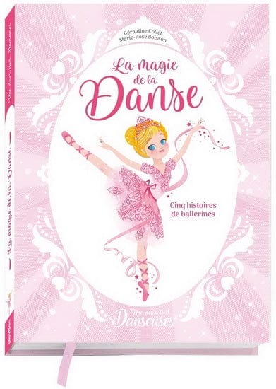 Une, deux, trois... Danseuses T01 à T05 - La magie de la danse