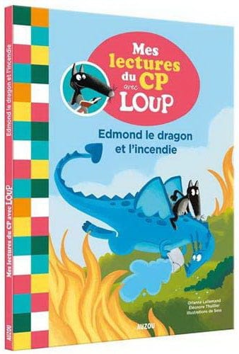 Mes lectures avec Loup - Edmond le dragon et l'incendie
