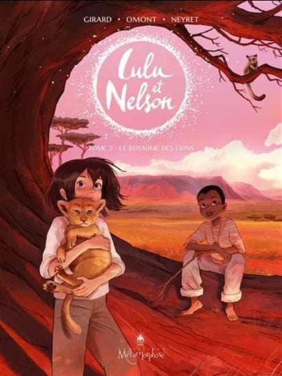 Lulu et Nelson T02 - Le royaume des lions