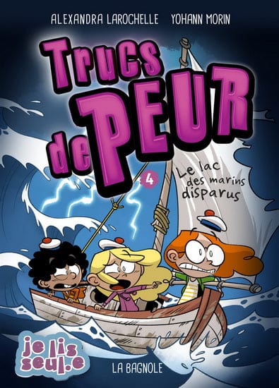Trucs de peur T04 - Le Lac des marins disparus