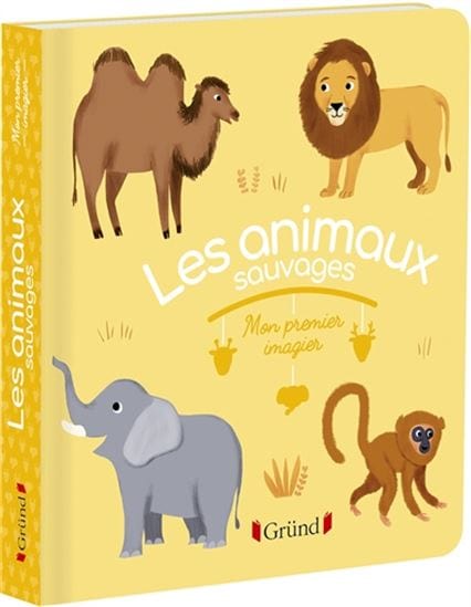 Mon premier imagier - Les animaux sauvages